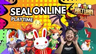 🔴[LIVE] Farming Farming Santai  | Seal Online Return HYPE BEAST !!