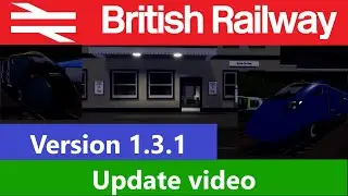 (Roblox) British Railway Version 1.3.1 Update