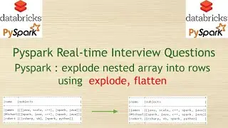 Pyspark Real-time Interview Questions - Explode nested array into rows
