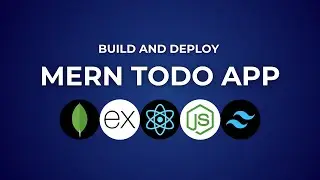 Build and Deploy a Full-Stack ToDo List App with MERN Stack and Tailwind CSS