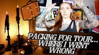 PACKING FOR TOUR PART 2 || WHERE I WENT WRONG...