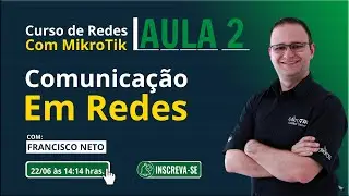 Lesson 2 - Network Communication | MikroTik Networking Course!
