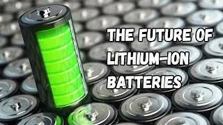 Don't be quick to dismiss them: Can lithium-ion batteries become better than we are used to?