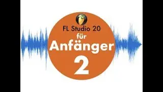 FL Studio 20 for Beginners #2 Audio Loops