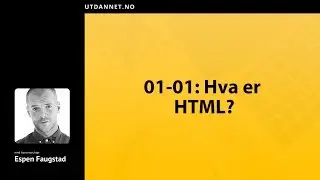 01 av 09: Introduksjon | HTML kurs | Utdannet.no