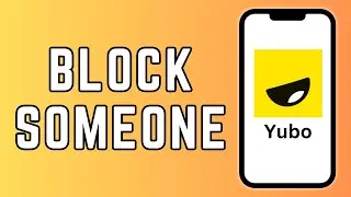 How to Block Someone on Yubo