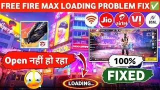Free Fire Max Loading Problem Fix✅ 2026 | How To Solve Free Fire Max Loading Problem | Free Fire Max