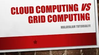 Cloud computing vs grid computing | cloud computing | grid computing | Malayalam tutorial