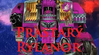 Warhammer 40 000 LORE -  Prastarý Rylanor