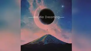 SWWARMS ft Brooke Williams - Are We Dreaming
