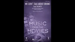 We Don't Talk About Bruno (from Encanto) (SATB Choir) - Arranged by Mark Brymer