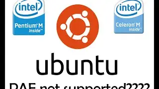 How to install Ubuntu 12.04/14.04 on a non-PAE CPU