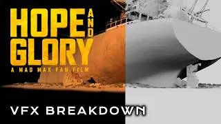 VFX Breakdown for HOPE AND GLORY - A Mad Max Fan Film