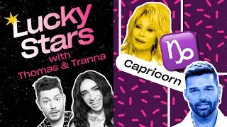 Time to get our hustle on with Dolly Parton and our Capricorn pals | Lucky Stars | Xtra