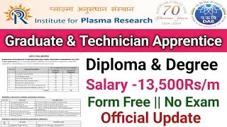 IPR Apprenticeship 2024||Institute For Plasma Research Apprenticeship 2024||Diploma & Degree