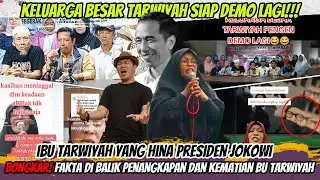 Kita Bongkar❗ Fakta di Balik Penangkapan dan Kematian Bu Tarwiyah, Wanita yang Hina Presiden Jokowi