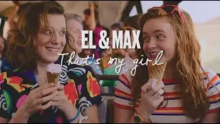 Eleven & Max | That's My Girl | Stranger Things season 3
