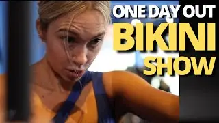 BIKINI SHOW | ONE DAY OUT | NPC | IFBB