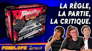 [ THUNDEROAD VENDETTA ]  -  La règle, la partie, notre avis ! avec Mathilde !