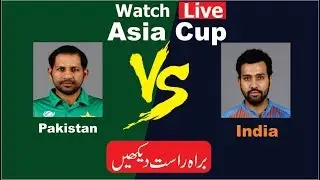 🔴 Pakistan Vs India Live Match Asia Cup 2018 🔴 | Live Streaming on mobile | vocational learning