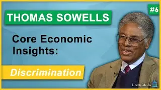 Thomas Sowell: Race & Discrimination