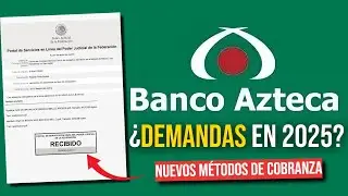¿TE DEMANDARON 🥹? - Los nuevos trucos de COBRANZA de BANCO AZTECA (2025)
