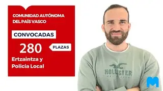 OPOSICIONES ERTZAINTZA 👉 ¡Convocadas 280 plazas de Ertzaintza Y Policía Local para el País Vasco!