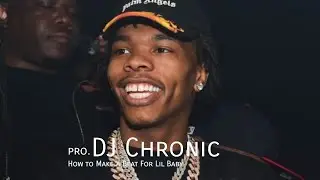 Making A Beat For LIL BABY || FL Studio 20