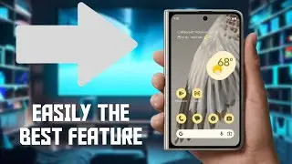 My favorite feature of the Pixel Fold