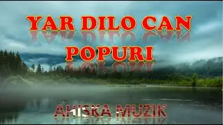 YAR DILO CAN POPURI HALAY - SHAMIL BESHLIEV (AHISKA MÜZIK)(Ахыска)