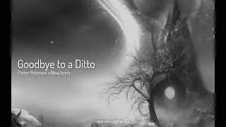 Goodbye to a Ditto