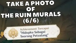 Lokasi Foto Mural yang ada di Reruntuhan (6/6) - [Genshin Impact]
