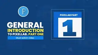 Introduction to Pixellab Part 1 || Learn Pixellab Interface from start to finish