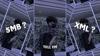 New Trend Xml ❤️🔥| Tell Em | xml file | ecxxii edit
