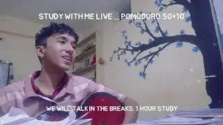 STUDY WITH ME LIVE 🔴 1 HOUR POMODORO | BOARDS 2023