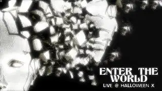 Juelz & JAWNS Present: Enter The World (Live @ Halloween X)