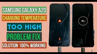 Samsung A20 Charging error Problem | Temperature High Solution 100% Working