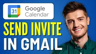 How to Send a Google Calendar Invite on Gmail - 2024