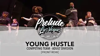 Young Hustle [FRONT ROW] || Prelude Las Vegas 2023 || #PreludeLV2023