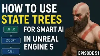 How to Use State Trees for Smart AI in Unreal Engine 5 - Part 1 | AAA Behavior | Episode 51