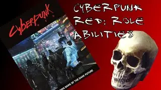 Cyberpunk RED - Role Abilities and Sub-Systems
