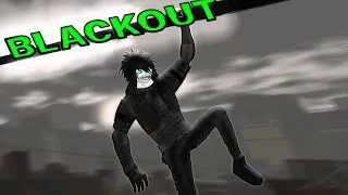 When a Criminality player plays BLACKOUT...