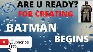 MC -41 How To Code For Batman Begins | Visual Studio Code | Learn With Madhushri
