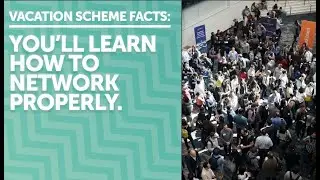 Vacation scheme facts: you'll learn how to network properly