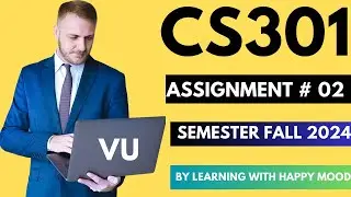 CS301 Assignment 2 fall 2024 |cs301 assignment 2 solution 2024|cs301 assignment no 2 solution 2024