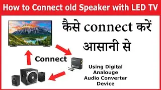 How to connect old speaker with led tv digital audio output | digital to analog sound converter