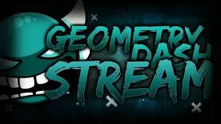 СТРИМ ПО GD ПРОХОДИМ ДЕМОНЫ! (REQ ON)