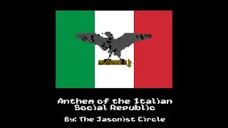 Anthem of the Italian Social Republic - Giovinezza (8 Bit)