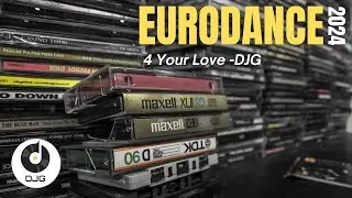 4 Your Love   DJG  #EURODANCE #DANCE #Music2024