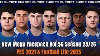 New Mega Facepack Vol.56 Season 25/26  PES 2021 & Football Life 2025